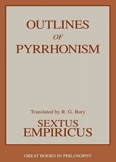 Outlines of Pyrrhonism, Paperback/Sextus Empiricus
