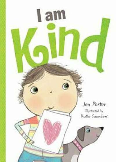 I Am Kind, Hardcover/Jen Porter