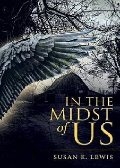 In the Midst of Us, Paperback/Susan E. Lewis