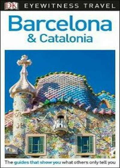 DK Eyewitness Travel Guide Barcelona and Catalonia, Hardcover/***