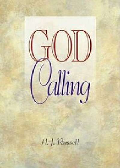 God Calling, Paperback/A. J. Russell