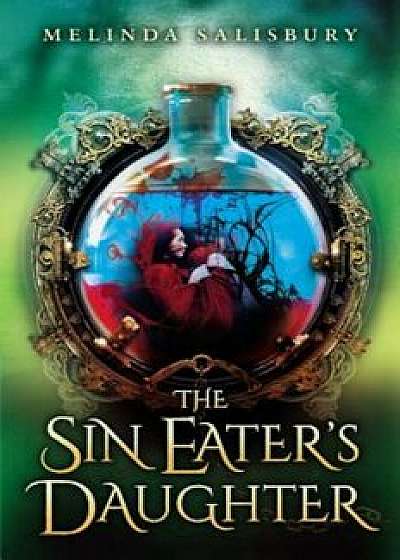 The Sin Eater's Daughter, Hardcover/Melinda Salisbury