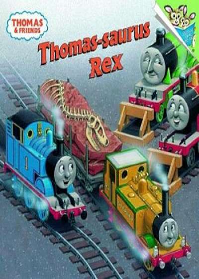 Thomas-Saurus Rex (Thomas & Friends), Paperback/W. Awdry