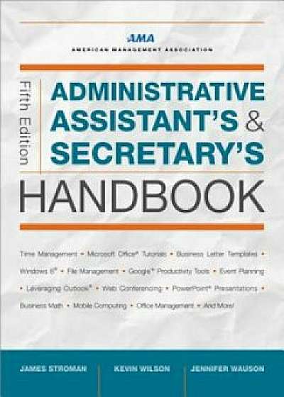 Administrative Assistant's and Secretary's Handbook, Hardcover/James Stroman