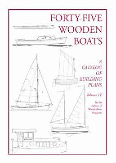 Forty-Five Wooden Boats: A Catalog of Study Plans, Paperback/Michael J. O'Brien