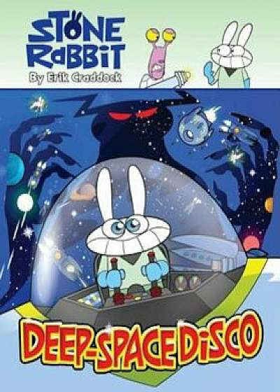 Stone Rabbit '3: Deep-Space Disco, Paperback/Erik Craddock