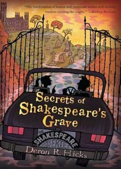 Secrets of Shakespeare's Grave, Paperback/Deron R. Hicks