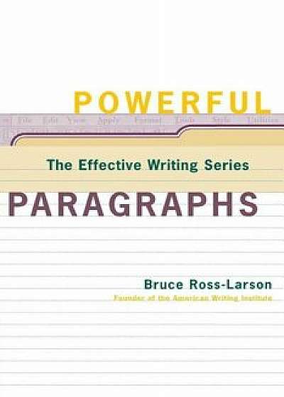 Coperta cărții Powerful Paragraphs, Paperback/Bruce Ross-Larson