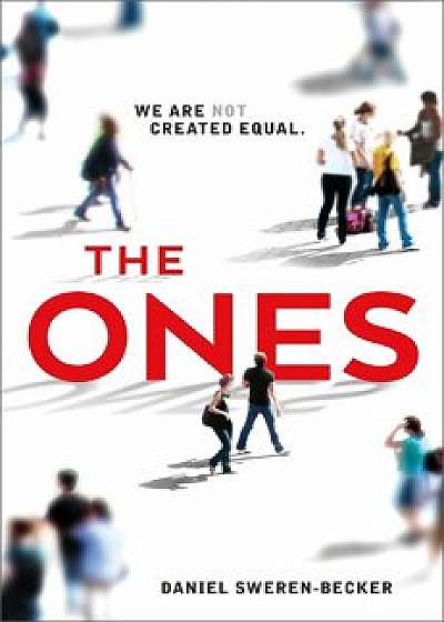 The Ones, Paperback/Daniel Sweren-Becker