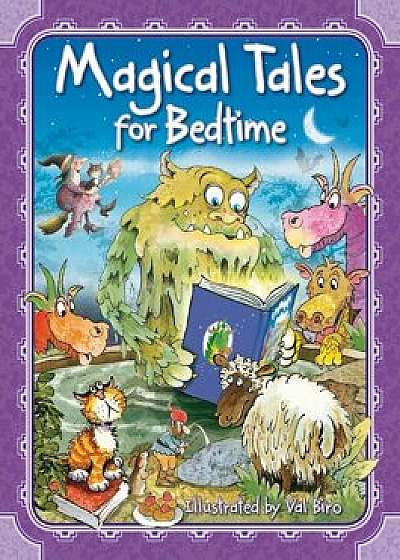 Magical Tales for Bedtime/Val Biro