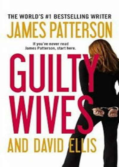 Guilty Wives, Hardcover/James Patterson