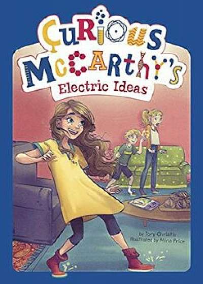 Curious McCarthy's Electric Ideas, Paperback/Tory Christie