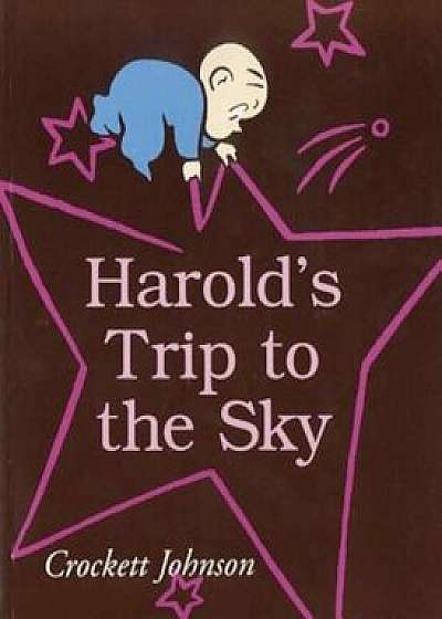 Harold's Trip to the Sky, Paperback/Crockett Johnson