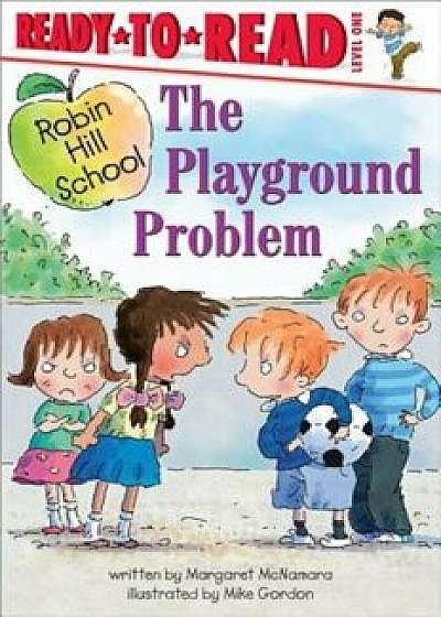 The Playground Problem, Paperback/Margaret McNamara