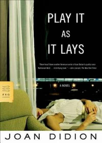 Play It as It Lays, Paperback/Joan Didion