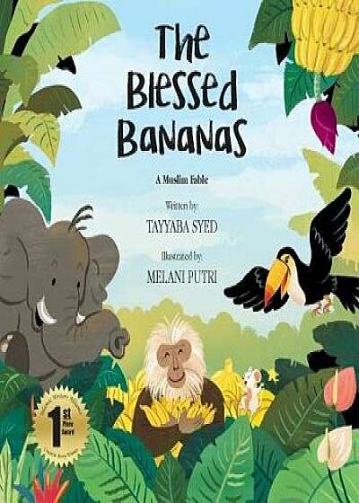The Blessed Bananas: A Muslim Fable, Paperback/Tayyaba Syed