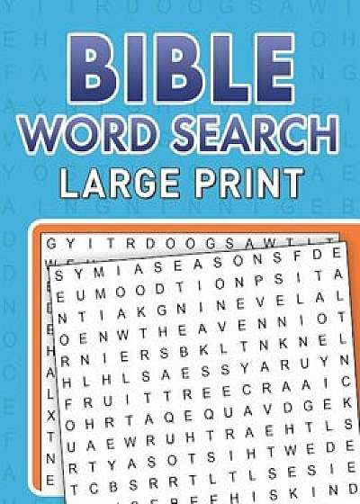 Bible Word Searches Large Print, Paperback/Compiled by Barbour Staff