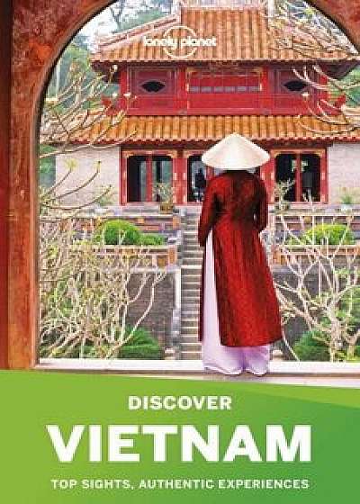 Lonely Planet Discover Vietnam, Paperback/Lonely Planet