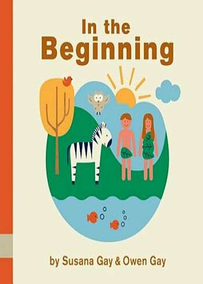 In the Beginning, Hardcover/Susana Gay