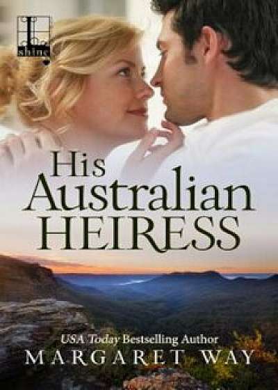 His Australian Heiress, Paperback/Margaret Way
