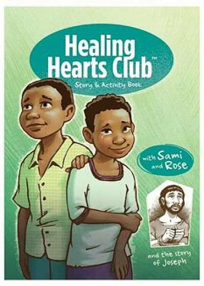 Healing Heart's Club Story & Activity Book, Paperback/Harriet Hill