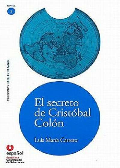 El Secreto de Cristobal Colon 'With CD (Audio)' (Spanish), Paperback/Luis Maria Carrero