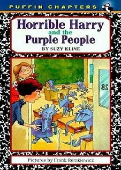 Horrible Harry and the Purple People, Paperback/Suzy Kline