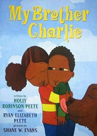 My Brother Charlie, Hardcover/Holly Robinson Peete