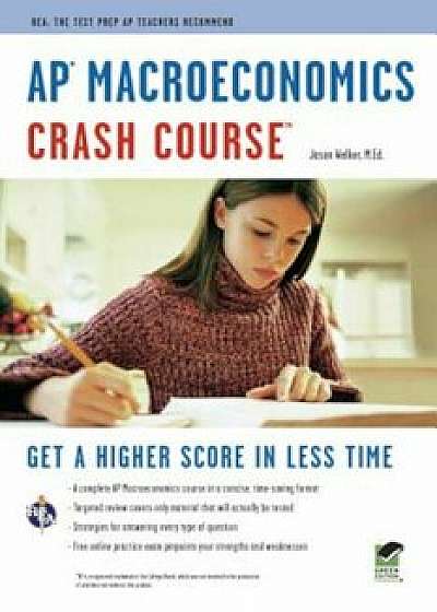 AP Macroeconomics Crash Course, Paperback/Jason Welker