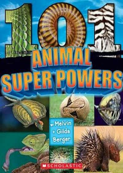 101 Animal Superpowers, Paperback/Melivn Berger