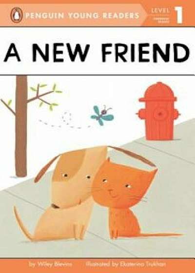 A New Friend, Paperback/Wiley Blevins