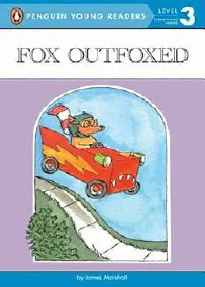 Fox Outfoxed: Puffin Easy-To-Read Level 3, Paperback/James Marshall