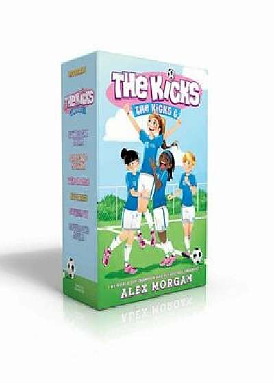 The Kicks 6: Saving the Team; Sabotage Season; Win or Lose; Hat Trick; Shaken Up; Settle the Score, Paperback/Alex Morgan