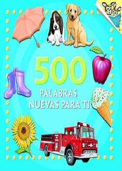 500 Palabras Nuevas Para Ti, Paperback/RandomHouse