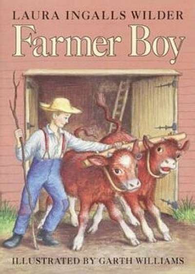 Farmer Boy, Hardcover/Laura Ingalls Wilder
