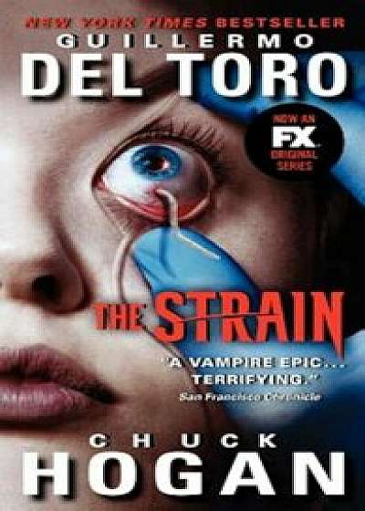 The Strain, Paperback/Guillermo del Toro
