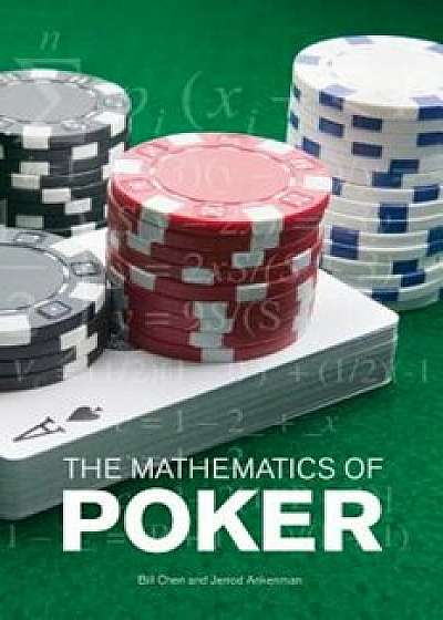 The Mathematics of Poker, Paperback/William Chen