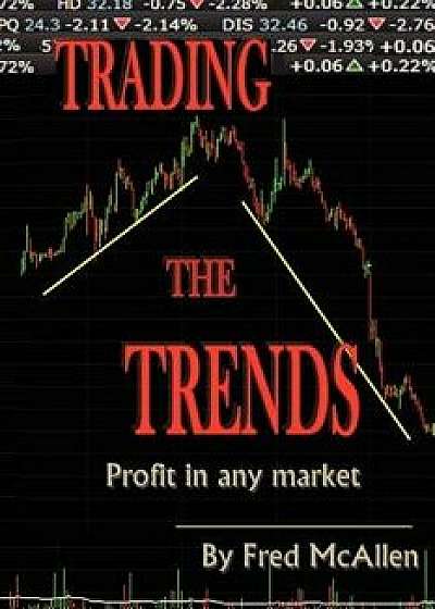 Trading the Trends, Paperback/Fred McAllen