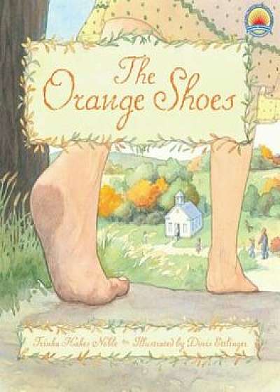 The Orange Shoes, Hardcover/Trinka Hakes Noble