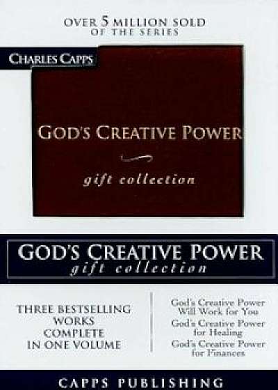 God's Creative Power Gift Collection, Hardcover/Charles Capps