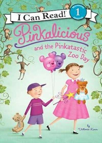 Pinkalicious and the Pinkatastic Zoo Day, Hardcover/Victoria Kann