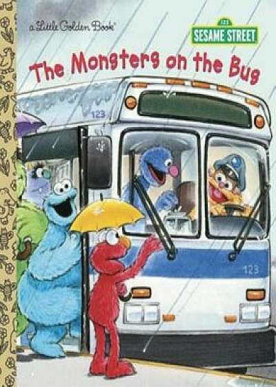 The Monsters on the Bus (Sesame Street), Hardcover/Sarah Albee