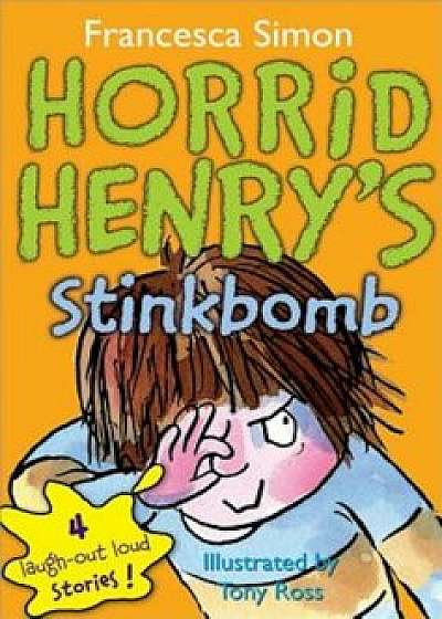 Horrid Henry's Stinkbomb, Paperback/Francesca Simon