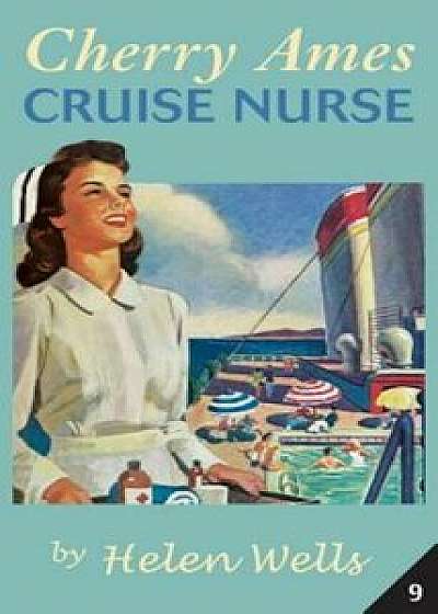 Cherry Ames, Cruise Nurse, Hardcover/Helen Wells