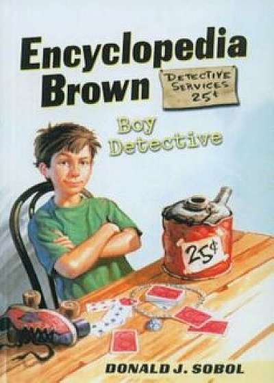 Encyclopedia Brown, Boy Detective, Hardcover/Donald J. Sobol