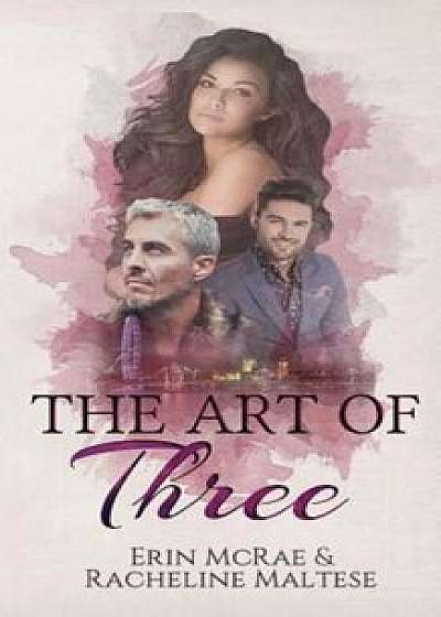 The Art of Three, Paperback/Erin McRae