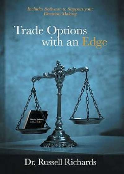 Trade Options with an Edge, Hardcover/Dr Russell Richards