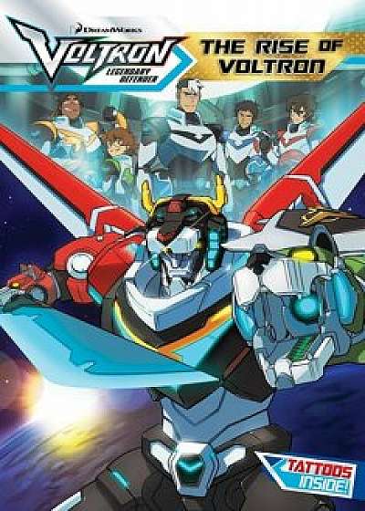 The Rise of Voltron, Paperback/Cala Spinner