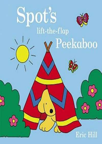 Spot's Peekaboo, Hardcover/Eric Hill