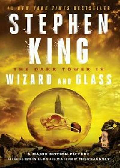 The Dark Tower IV: Wizard and Glass, Paperback/Stephen King